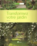 Transformez votre jardin